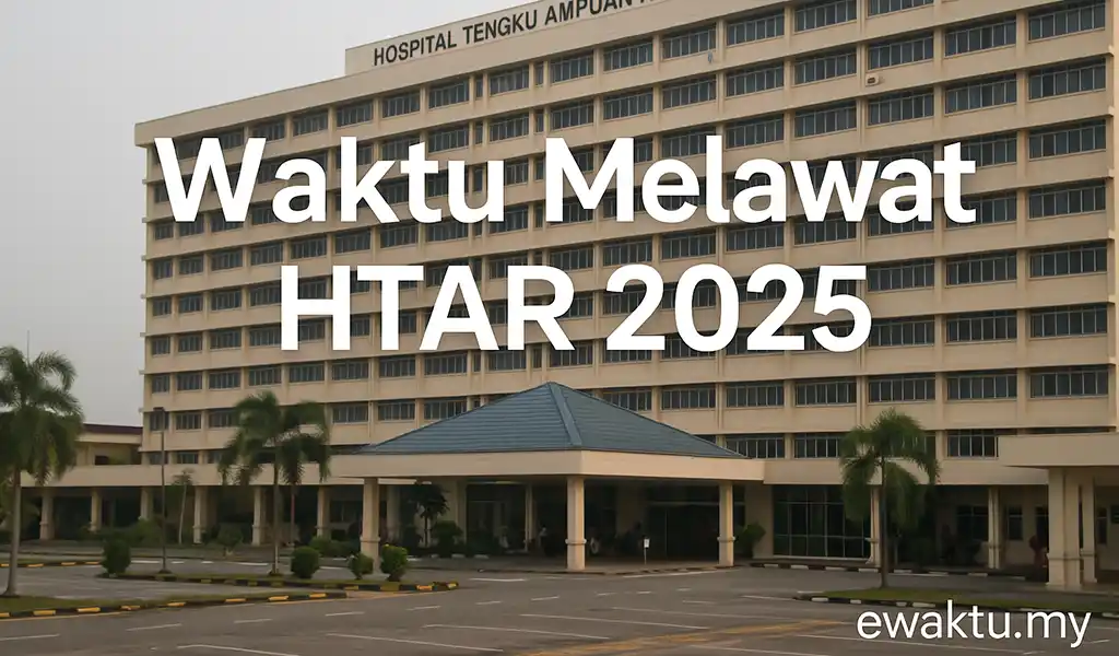 Waktu Melawat HTAR