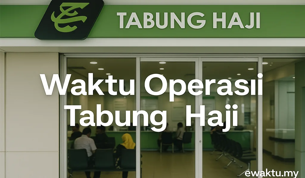 Waktu Operasi Tabung Haji