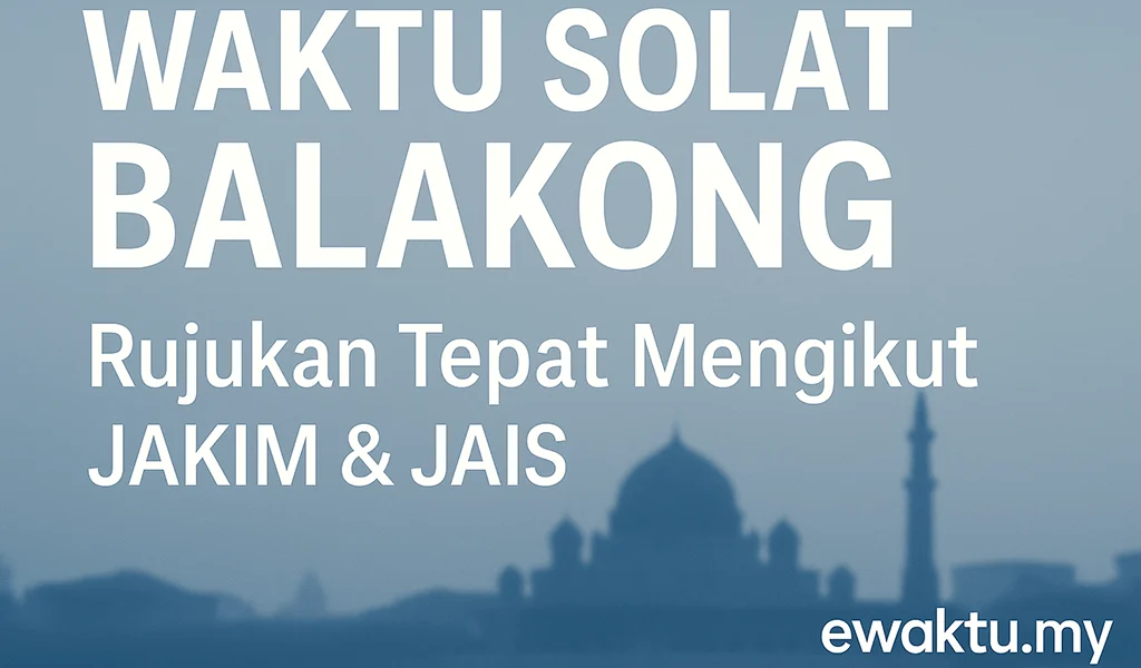 Waktu Solat Balakong