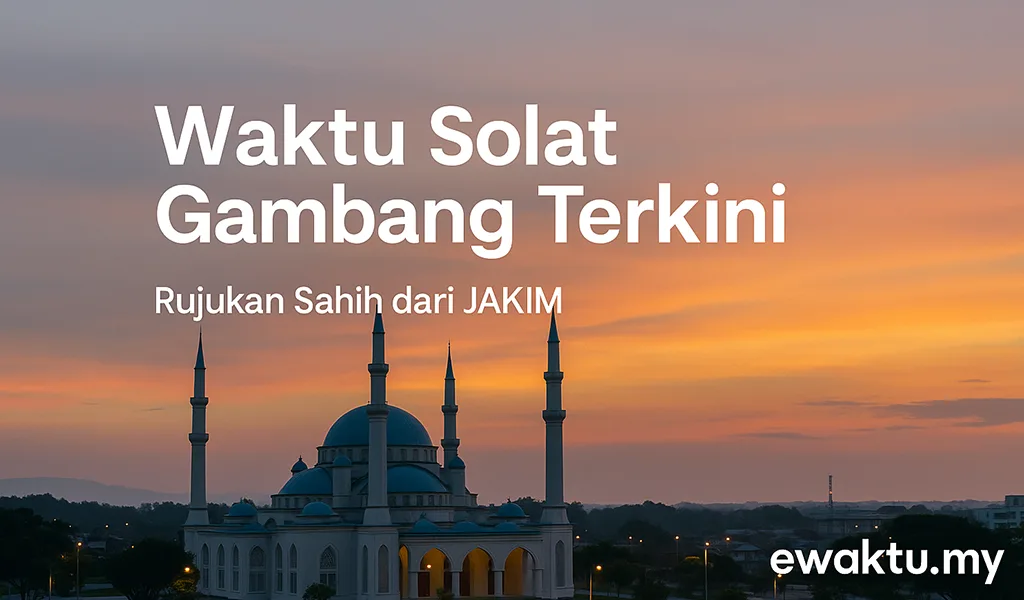 Waktu Solat Gambang