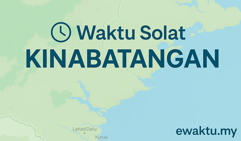 Waktu Solat Kinabatangan
