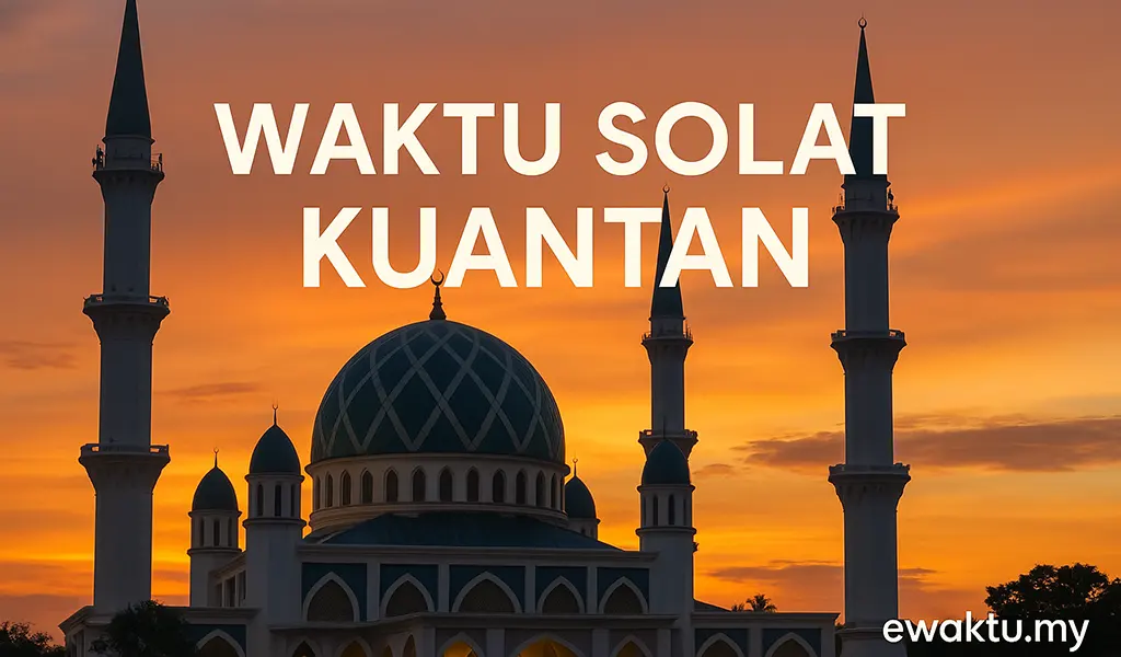 Waktu Solat Kuantan