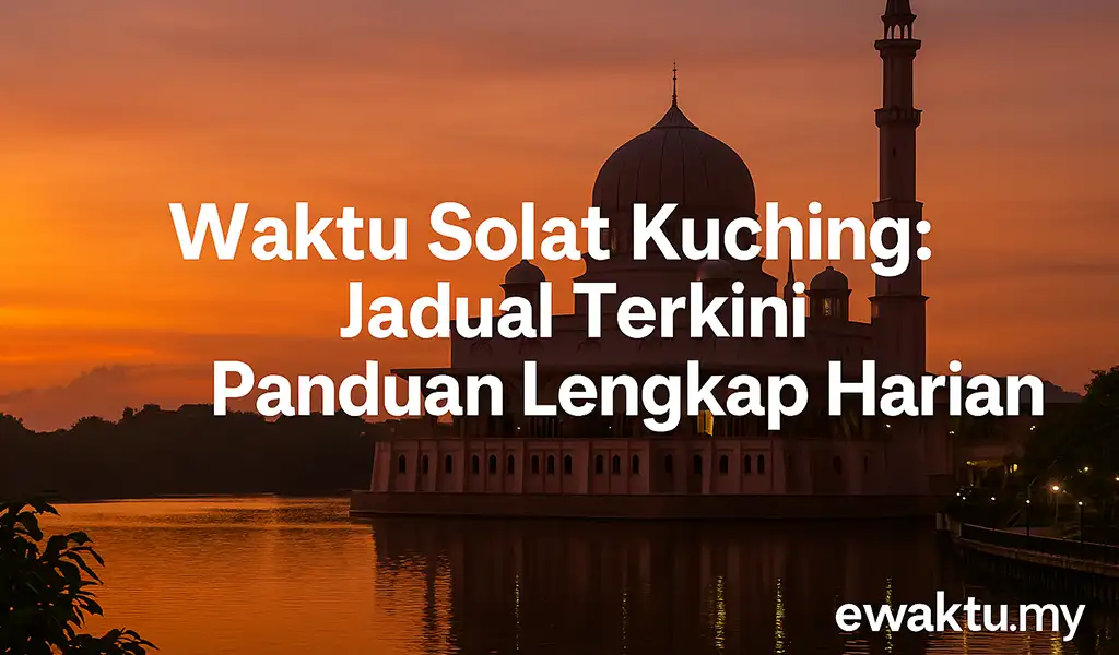 Waktu Solat Kuching