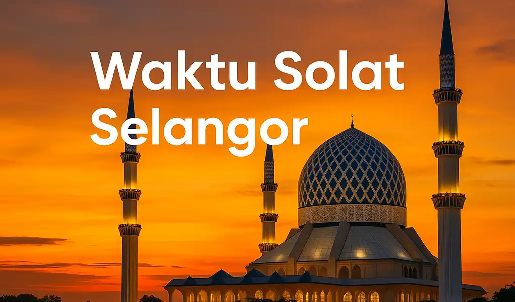Waktu Solat Selangor